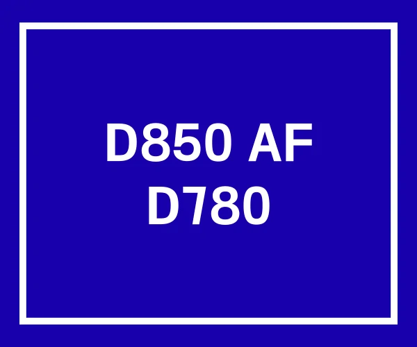 D850 AF D780